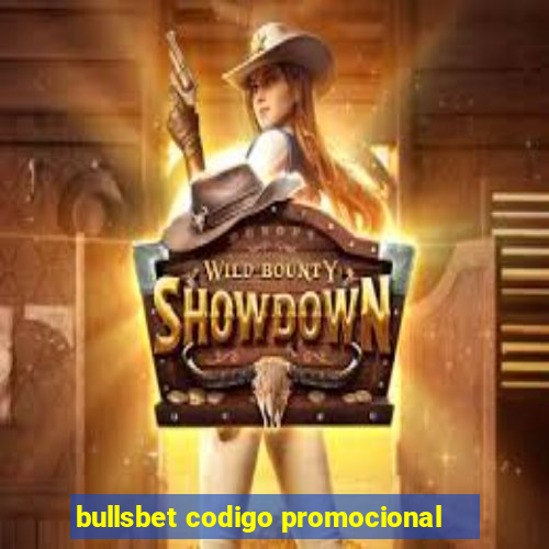 bullsbet codigo promocional